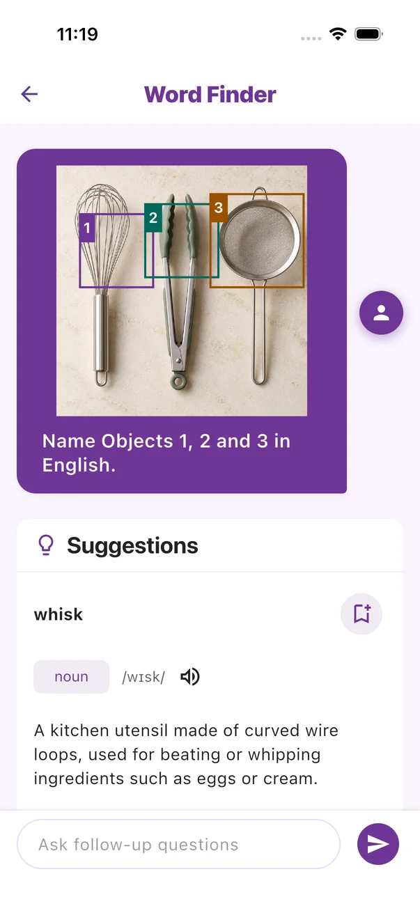 Adinary Word Finder identifies a whisk from a photo of three marked kitchen tools, with its meaning and a follow-up question field.